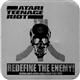 Atari Teenage Riot - Redefine The Enemy! ‎– Rarities And B-Sides Compilation 1992-1999